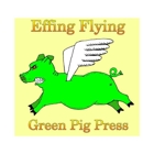 Effing Flying Green Pig