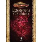 Cthulhu: Extraterrana Cthulhiana (Hardcover), 168 Seiten (DE-Ausgabe)